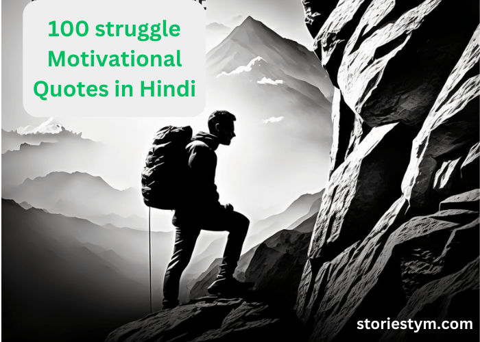 100 Struggle Motivational Quotes in Hindi